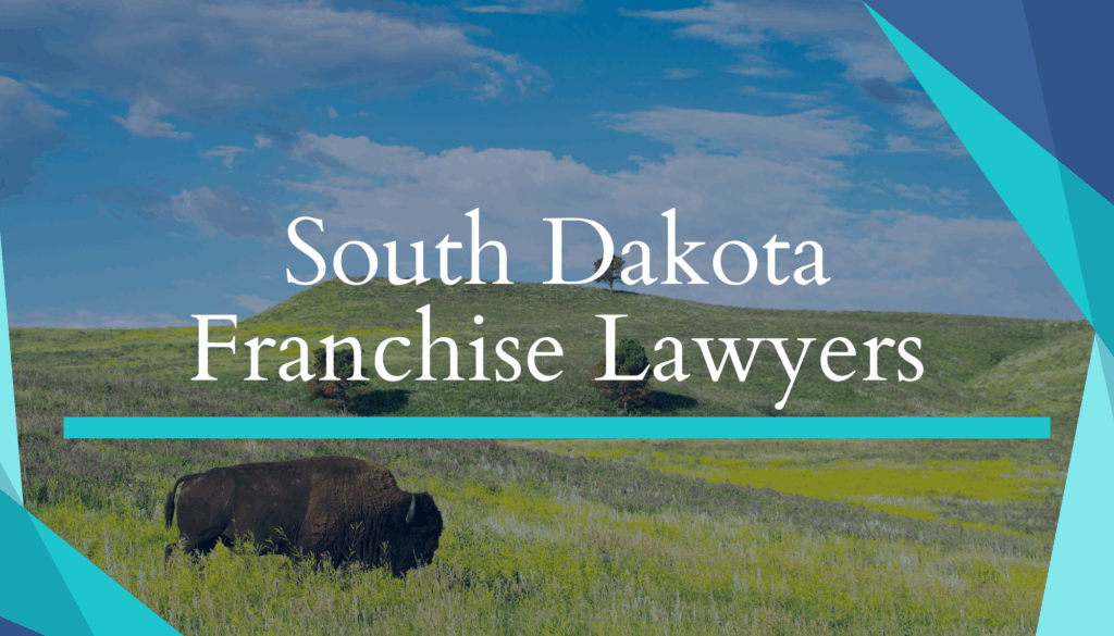 South Dakota Franchise Lawyers