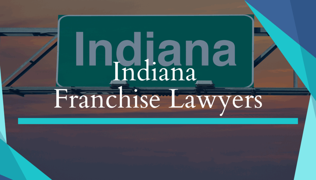 Indiana Franchise Attorneys