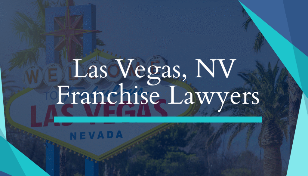 Las Vegas, NV Franchise Attorneys