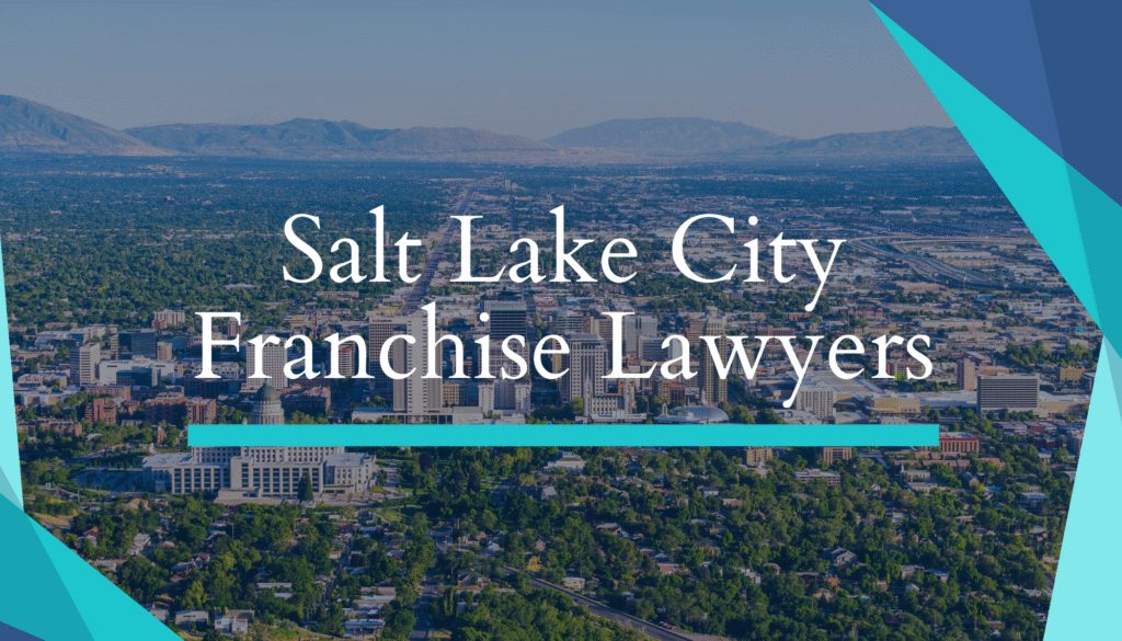 Salt Lake City Franchise Lawyers