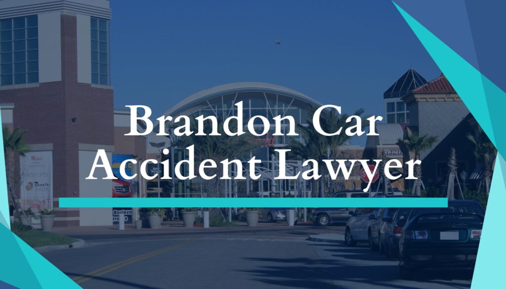Brandon Car Accident Lawyer