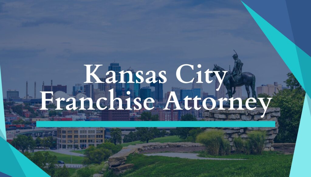 Kansas City Franchise Lawyers