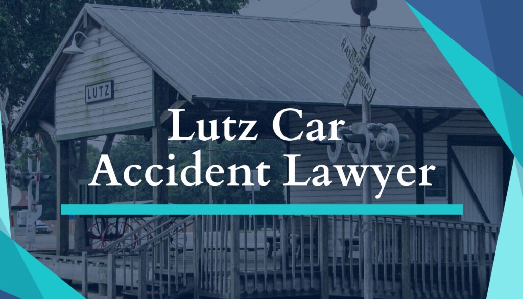 Lutz Car Accident Lawyer